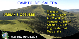CAMBIO DE SALIDA-PTO. URKIAGA-ADI-IRAMENDI-AZEGIA-Eugi